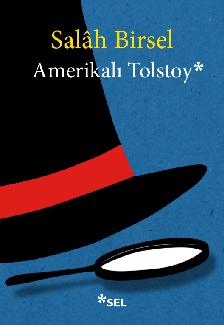 Amerikal Tolstoy - 1001 Gece Denemeleri